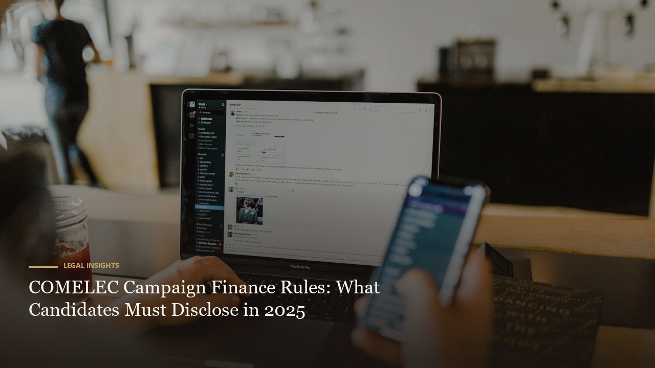 COMELEC Campaign Finance Rules: What Candidates Must Disclose in 2025