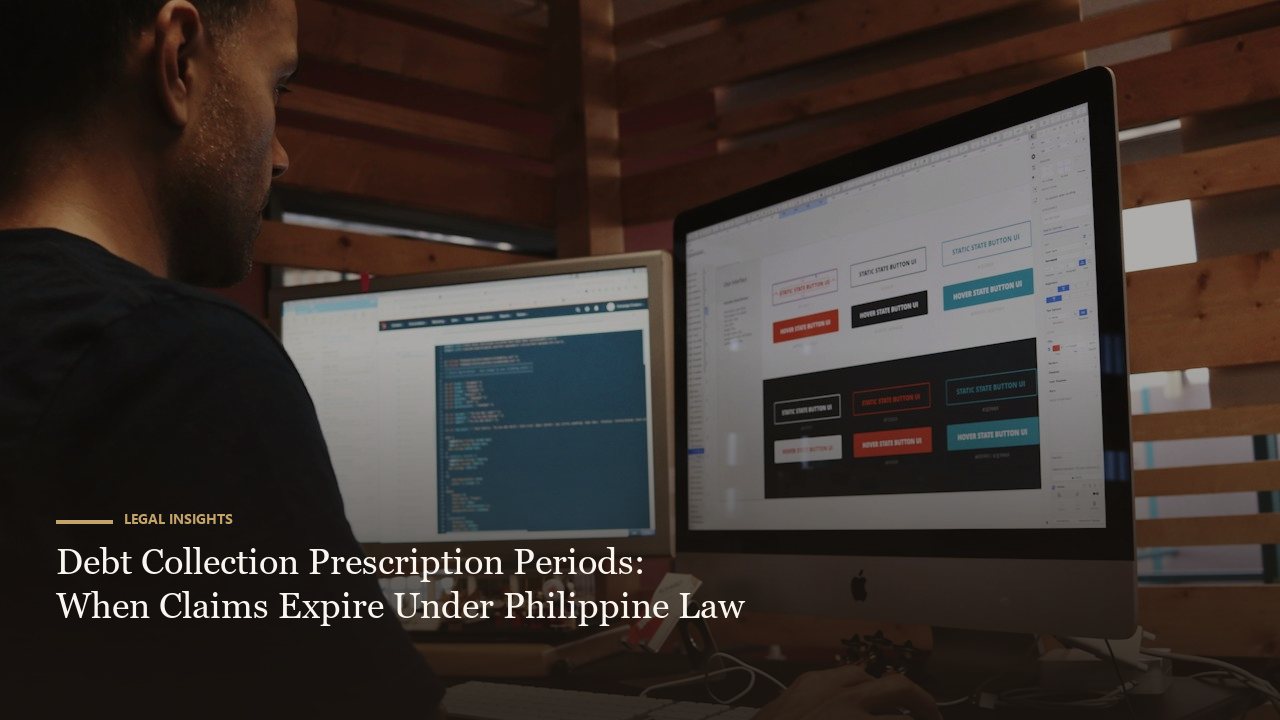 Debt Collection Prescription Periods: When Claims Expire Under Philippine Law