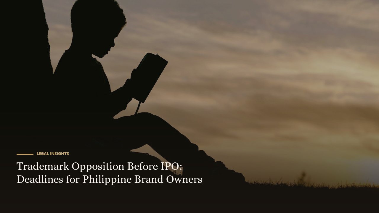 Trademark Opposition Before IPO: Deadlines for Philippine Brand Owners