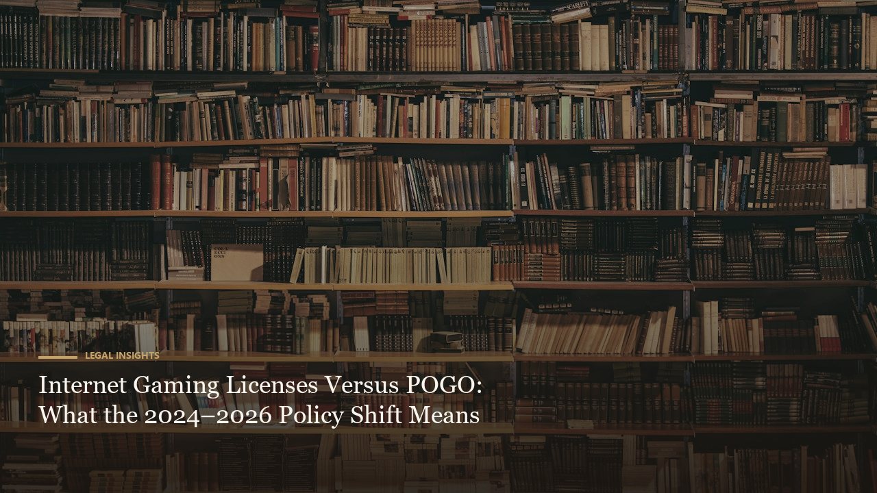 Internet Gaming Licenses Versus POGO: What the 2024–2026 Policy Shift Means