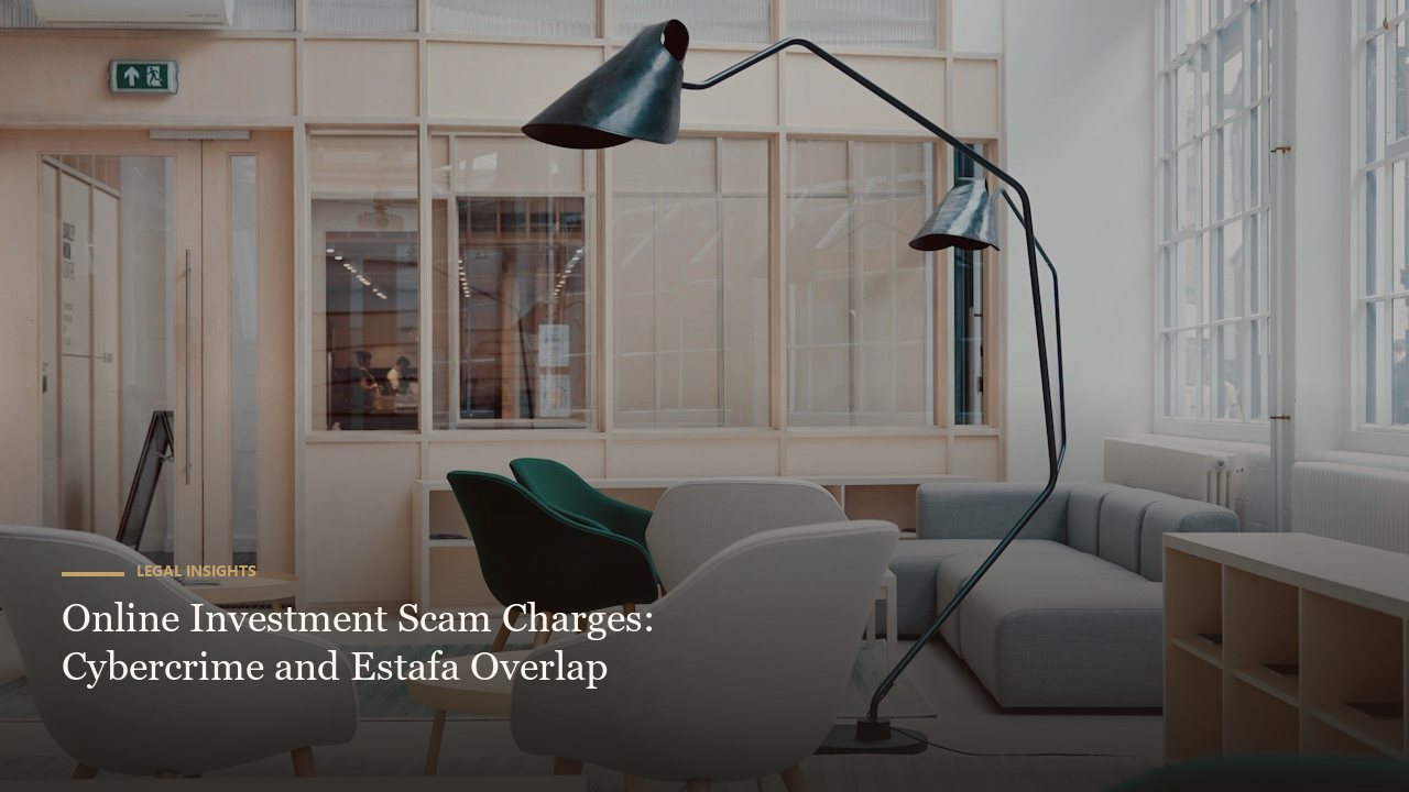 Online Investment Scam Charges: Cybercrime and Estafa Overlap