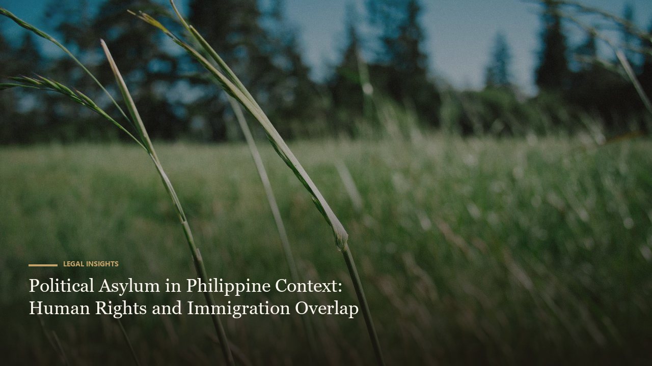 Political Asylum in Philippine Context: Human Rights and Immigration Overlap