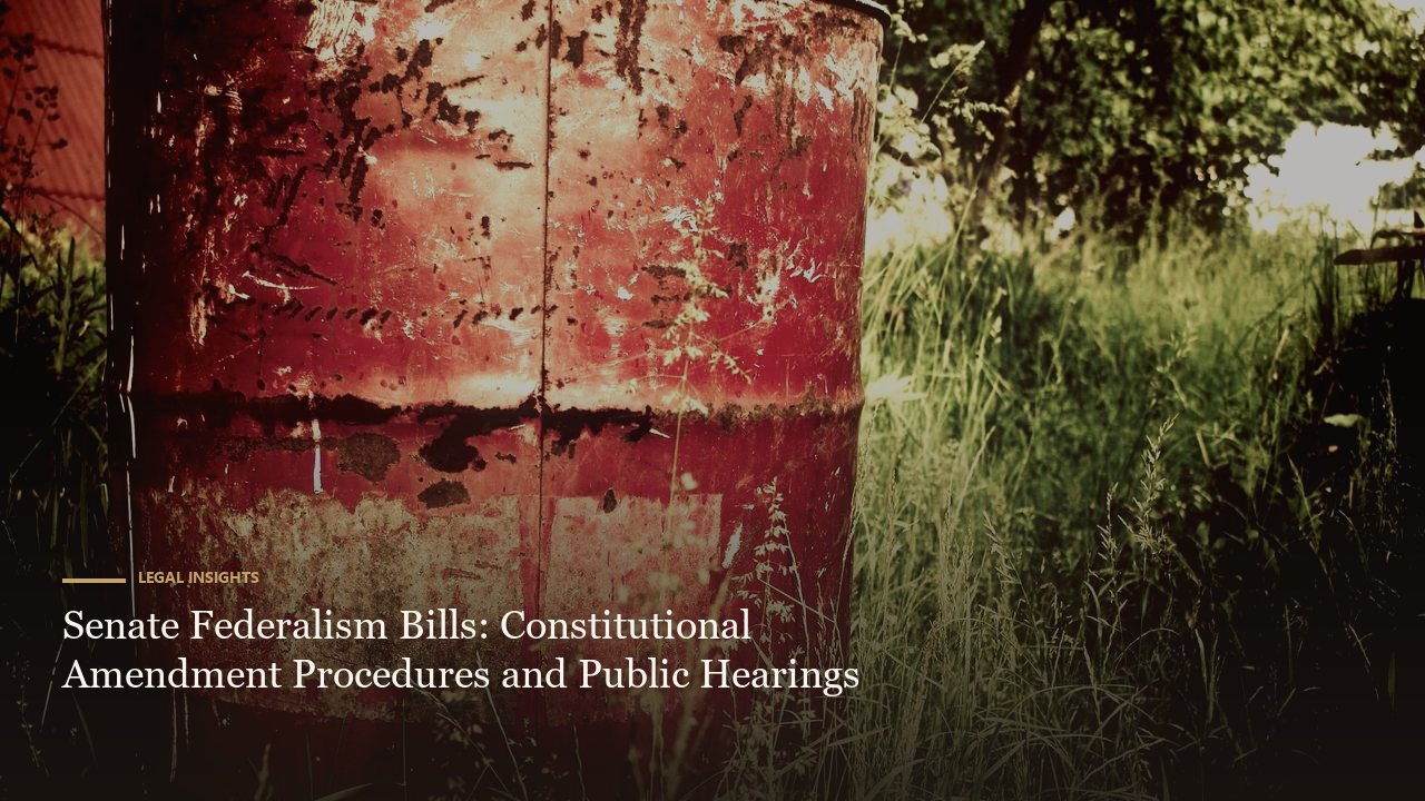 Senate Federalism Bills: Constitutional Amendment Procedures and Public Hearings